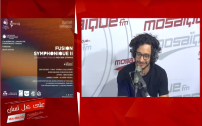 MOSAIQUE FM: Promotion du spectacle FUSION SYMPHONIQUE, produit par le Théâtre de l’Opéra, Tunisia88 et KLINK